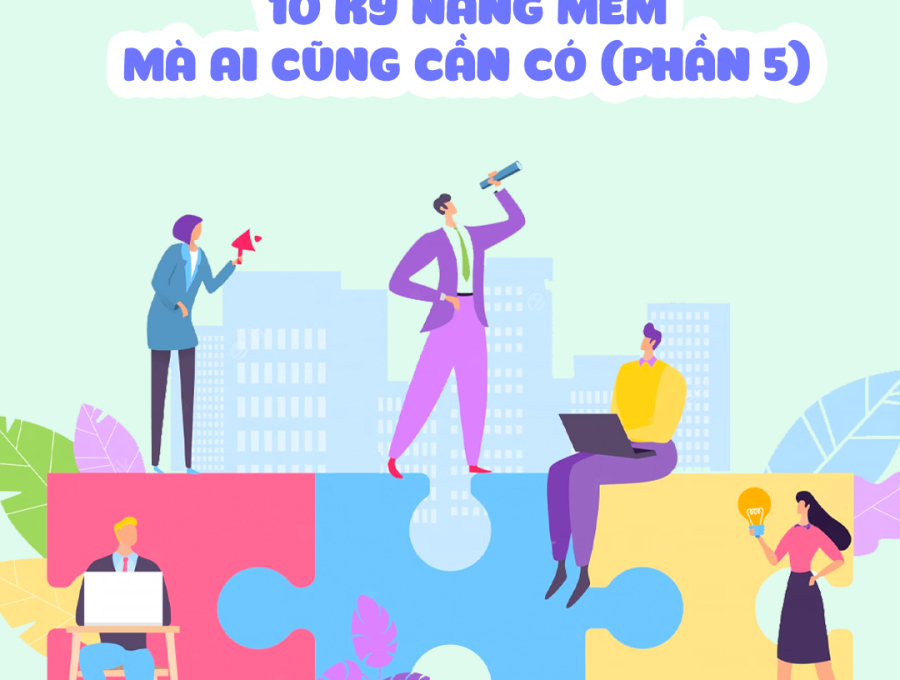 Kỹ năng thứ 5 - Giải quyết vấn đề