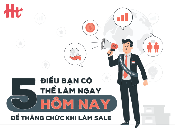 5 điều bạn có thể làm ngay hôm nay để được thăng chức khi làm sales